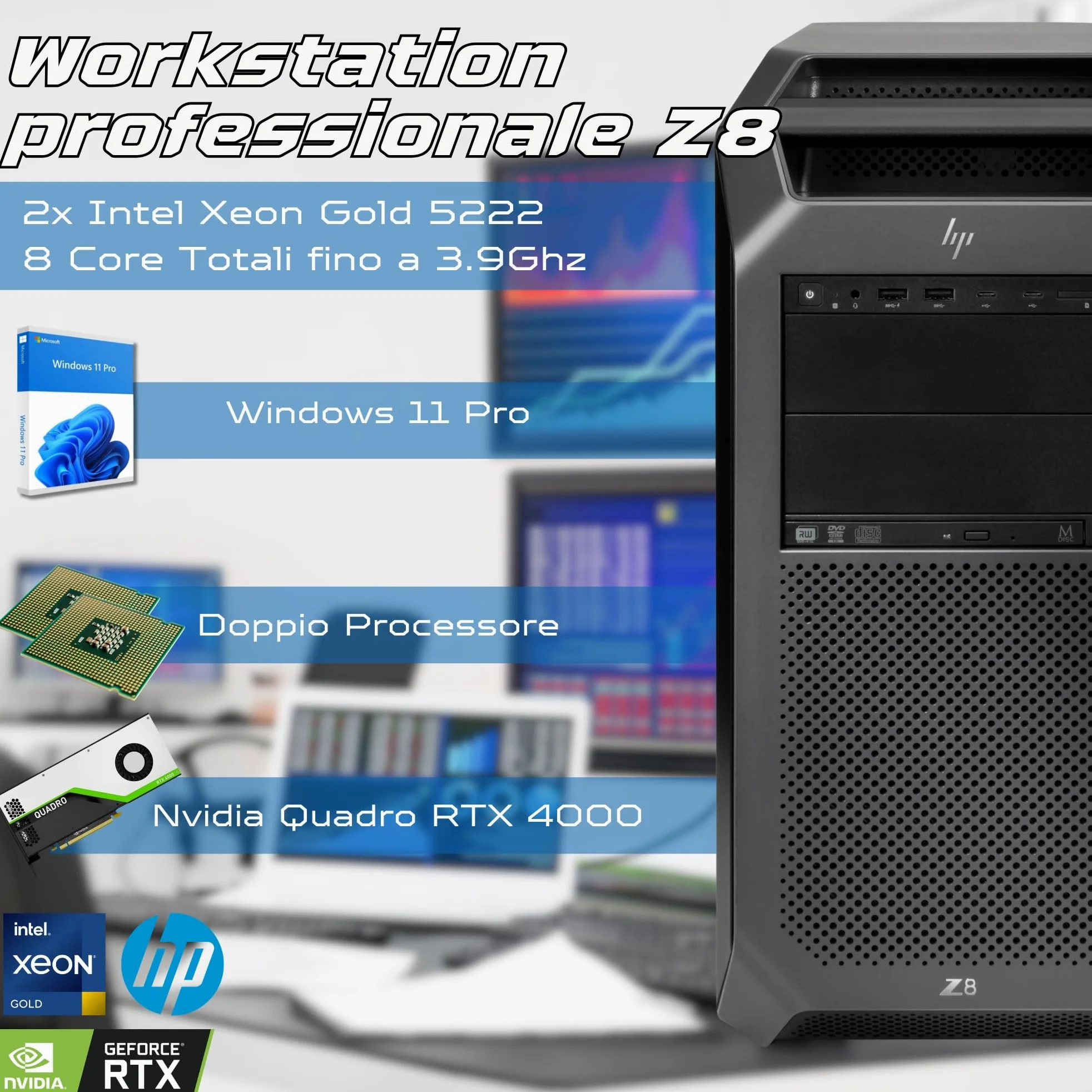 HP Z8 G4 PC Workstation Tower | 2x Intel Xeon Gold 5222| 128GB RAM | 1 TERA SSD Nvme| Nvidia RTX 4000 | Win 11 Pro Garanzia 36 Mesi (Ricondizionato)